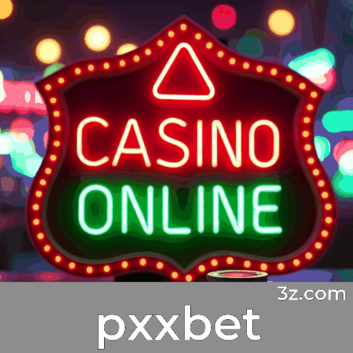 pxxbet: Cassino Online de Confiança e Diversão
