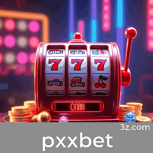 pxxbet: Cassino Online de Confiança e Diversão